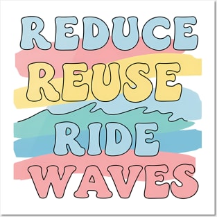 Reduce Reuse Ride Waves. Posters and Art